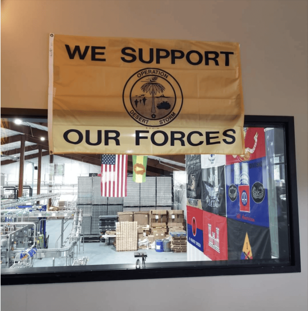 Brewing area and a We Support Our Forces Banner.